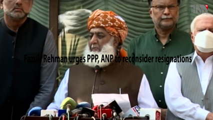 Islamabad- Fazulr Rehman urges PPP, ANP to reconsider resignations