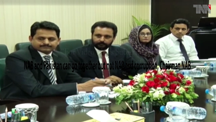 Islamabad: NAB and Pakistan can go together but not NAB and corruption, Chairman NAB