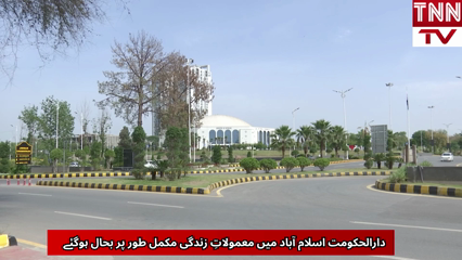 Normal Life Fully Restored in Islamabad 